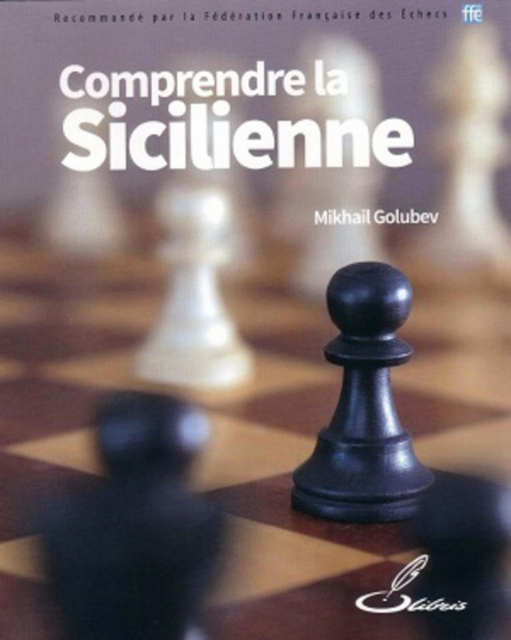 Knjiga Comprendre la Sicilienne Golubev