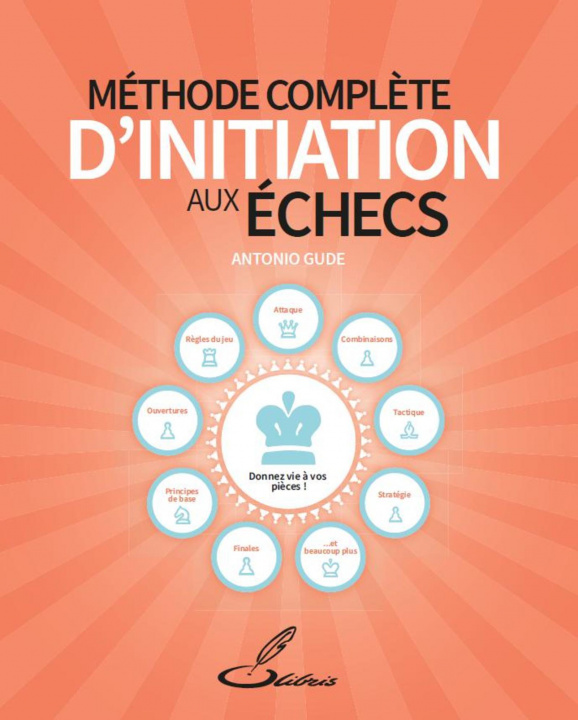 Knjiga Méthode complète d'initiation aux échecs Gude