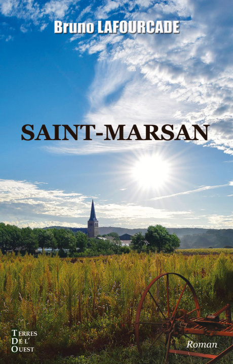 Knjiga SAINT-MARSAN UN VILLAGE EN CHALOSSE LAFOURCADE