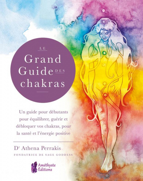 Carte Le Grand Guide des Chakras Perrakis