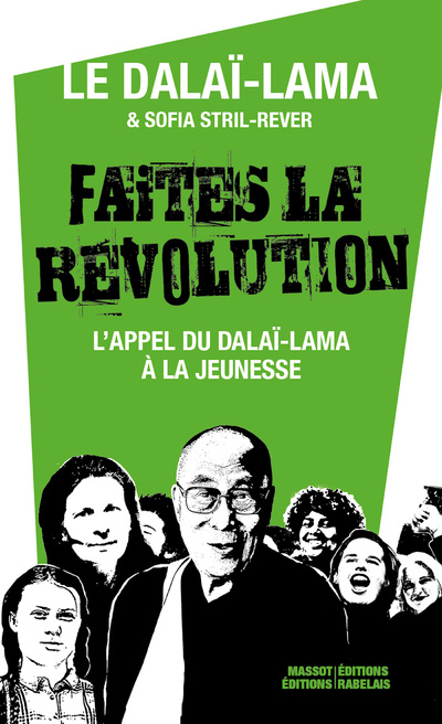Knjiga faites la révolution sa sainteté le Dalaï-lama