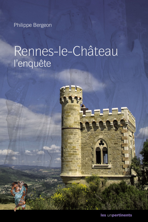 Kniha Rennes-le-Château - l'enquête Bergeon