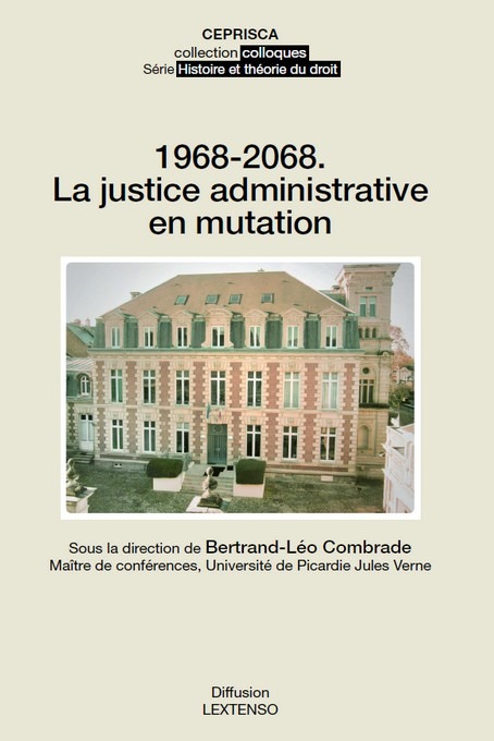 Carte 1968-2068. LA JUSTICE ADMINISTRATIVE EN MUTATION COMBRADE B.-L.