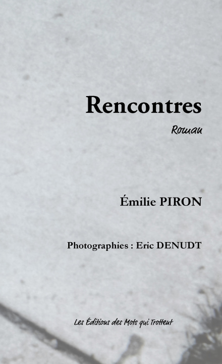 Knjiga RENCONTRES Piron