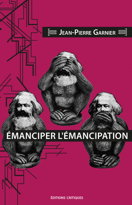 Kniha Émanciper l'émancipation Garnier