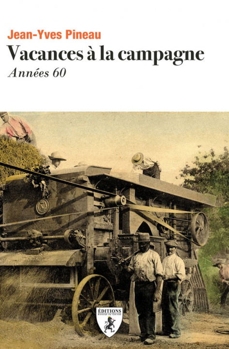 Kniha Vacances à la campagne - Années 60 Pineau
