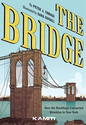 Książka The Bridge - Comment les Roeblings ont relié New York à Brooklyn TOMASI PETER