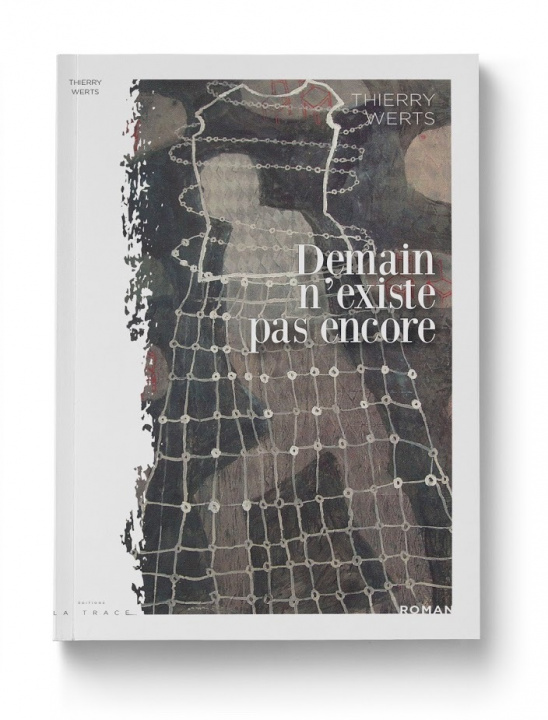 Kniha Demain n'existe pas encore WERTS