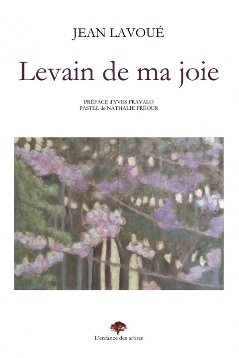 Knjiga LEVAIN DE MA JOIE Lavoué