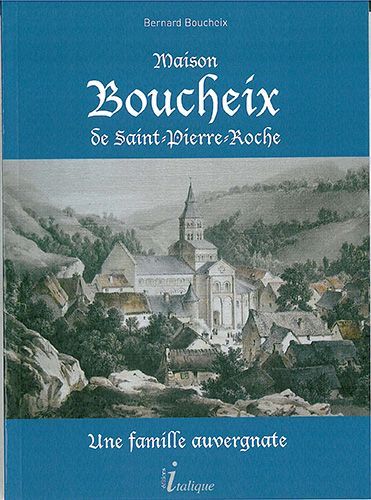 Książka Maison Boucheix de Saint-Pierre-Roche BOUCHEIX