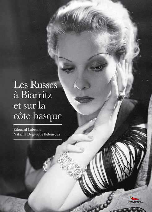Buch LES RUSSES A BIARRITZ ET SUR LA COTE BASQUE LABRUNE E./DEGAUQUE