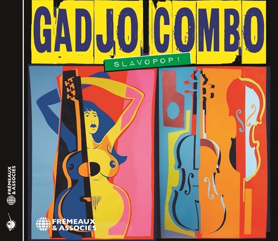 Audio SLAVOPOP ! Gadjo Combo