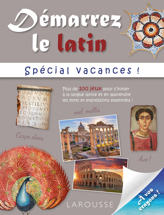 Книга Démarrez le latin spécial vacances collegium