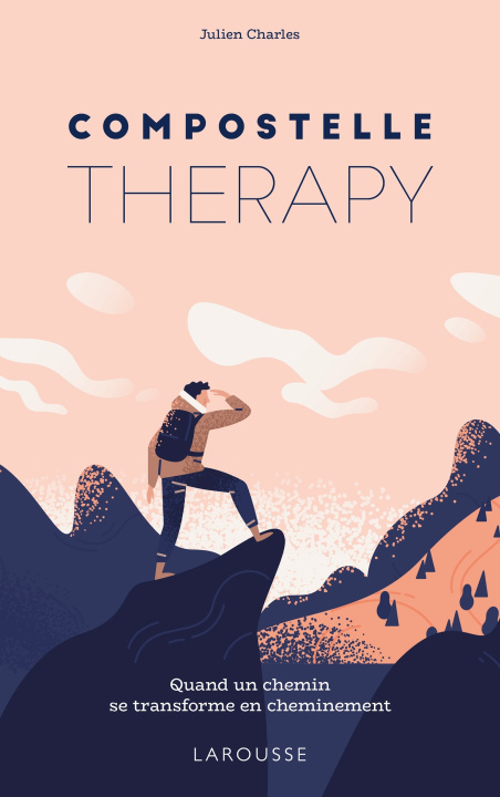 Knjiga Compostelle Therapy Julien Charles