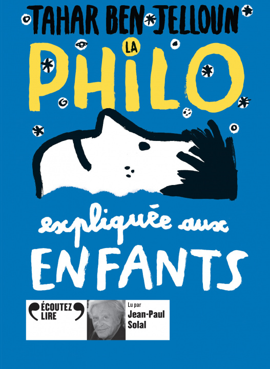 Audio La philo expliquée aux enfants Ben Jelloun