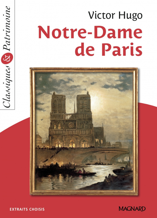Книга Notre-Dame de Paris - Classiques et Patrimoine Victor Hugo