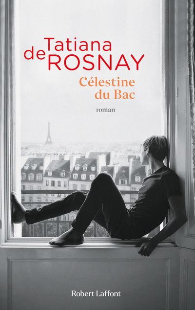 Knjiga Célestine du Bac Tatiana de Rosnay