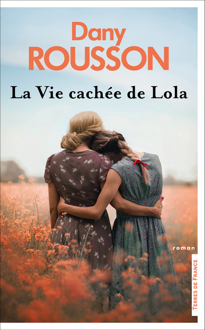 Könyv La Vie cachée de Lola Dany Rousson