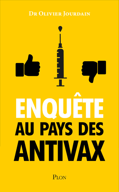 Könyv Enquête au pays des antivax Olivier Jourdain
