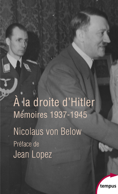 Książka A la droite d'Hitler - Mémoires, 1937-1945 Nicolaus von Below