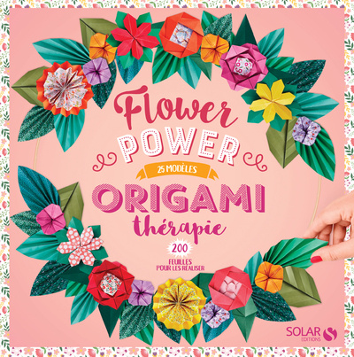 Könyv Origami thérapie Flower Power Joséphine Cormier