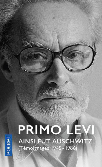 Kniha Ainsi fut Auschwitz (Témoignages 1945-1986) Primo Levi