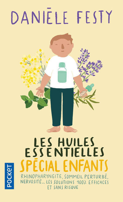 Книга Les huiles essentielles Spécial enfants Danièle Festy