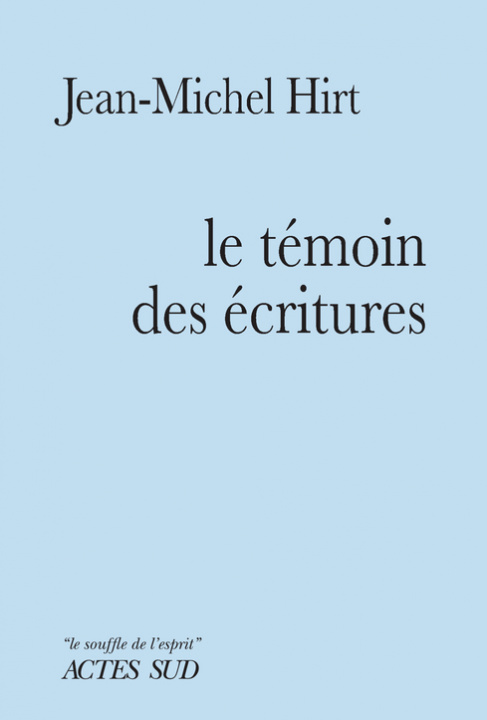 Libro Le Témoin des Écritures Hirt