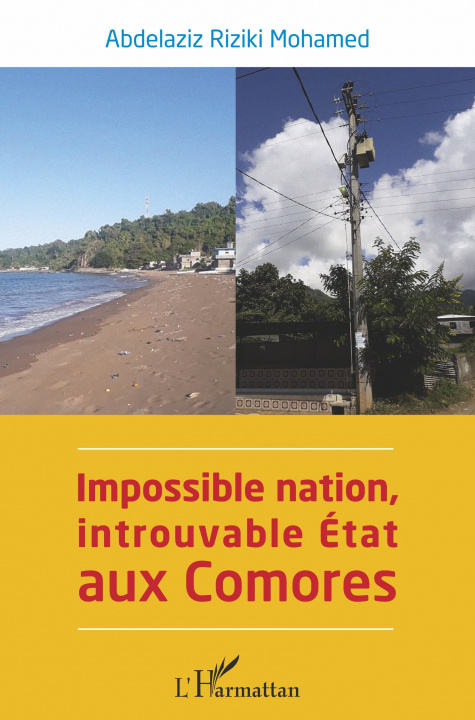 Knjiga Impossible nation, introuvable État aux Comores Riziki Mohamed