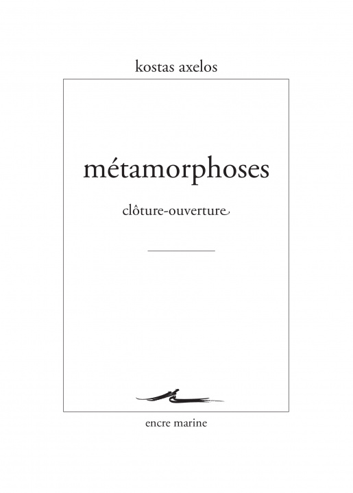 Kniha Métamorphoses Kostas Axelos