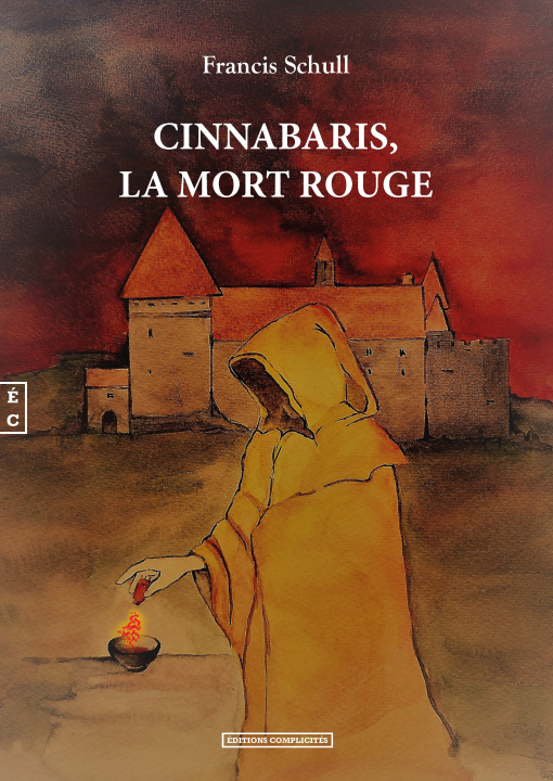 Knjiga CINNABARIS, LA MORT ROUGE FRANCIS SCHULL