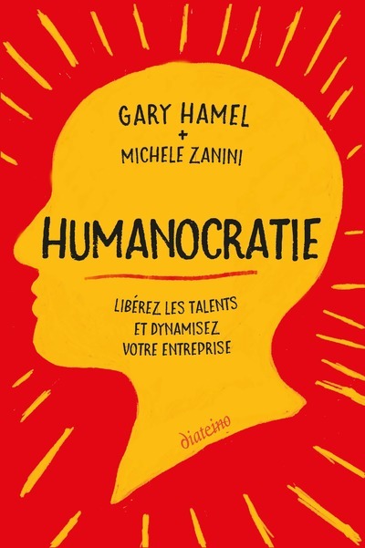 Kniha Humanocratie - Libérez les talents et dynamisez votre entreprise Gary Hamel