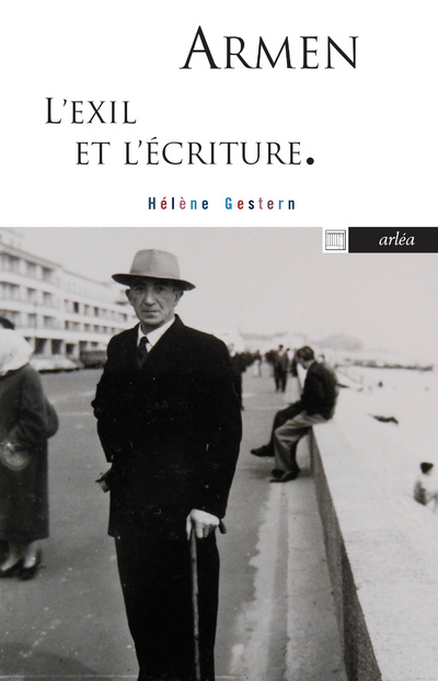 Knjiga Armen - L'exil et l'écriture Hélène Gestern