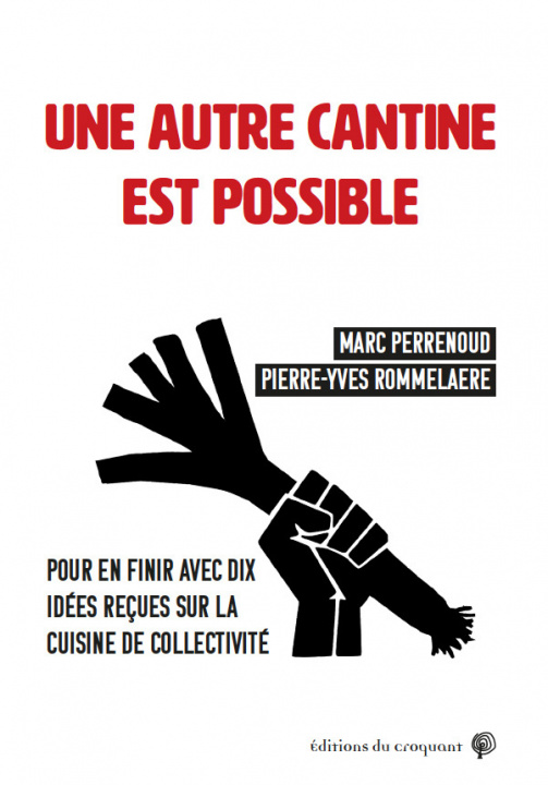 Knjiga Une autre cantine est possible 