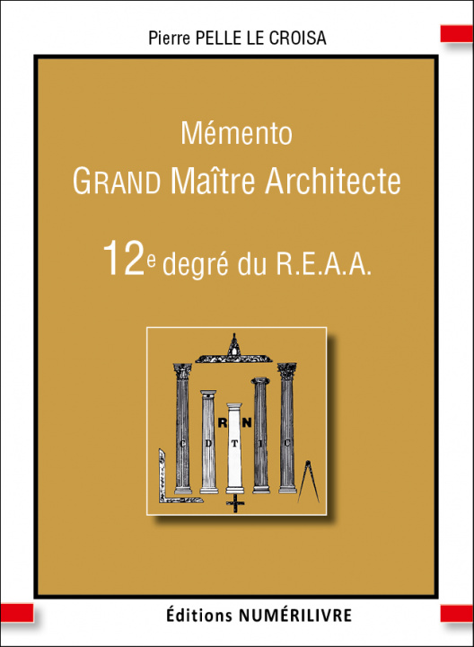 Libro Mémento 12e degré du REAA Pierre PELLE LE CROISA