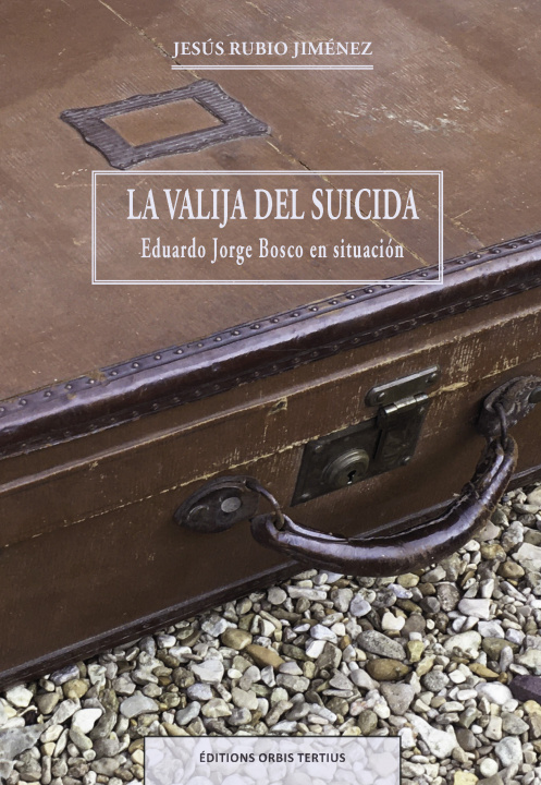 Kniha La valija del suicida Rubio Jiménez