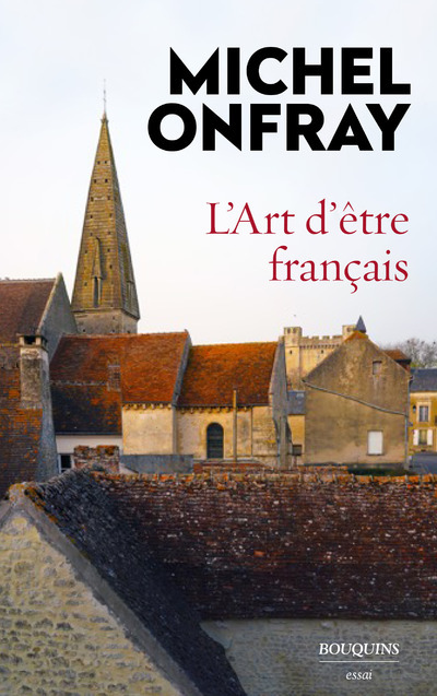 Könyv L'Art d'être français Michel Onfray