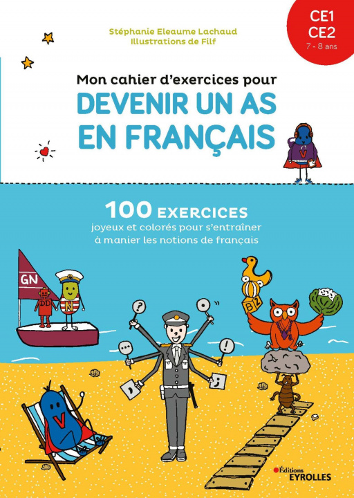 Книга Mon cahier d'exercices pour devenir un as en français CE1-CE2, 7-8 ans Eleaume Lachaud