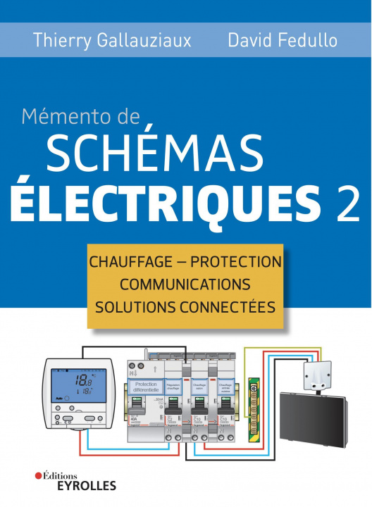 Книга Memento de schémas électriques 2 Gallauziaux