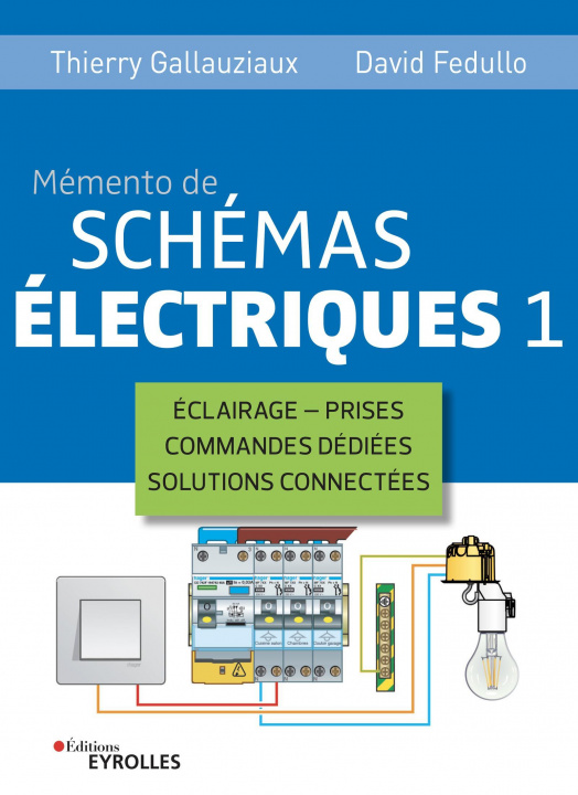 Könyv Mémento de schémas électriques 1 Gallauziaux