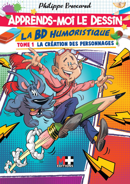 Kniha Apprends-moi le dessin : la BD humoristique - Tome 1 Brocard