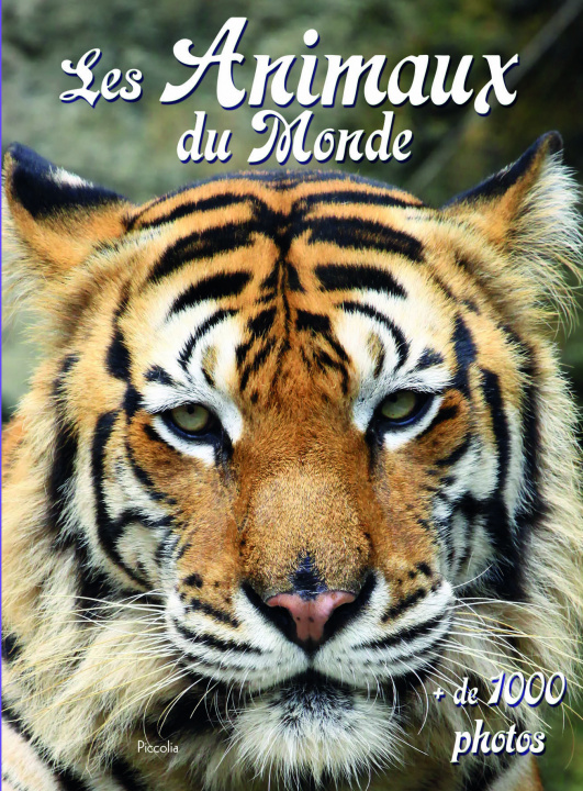 Könyv Les animaux du monde COLLECIF