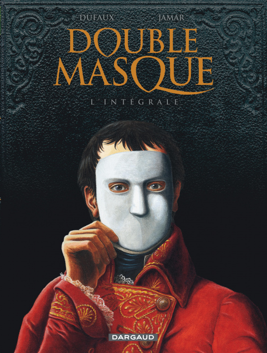 Book Double Masque - Intégrale complète Dufaux Jean