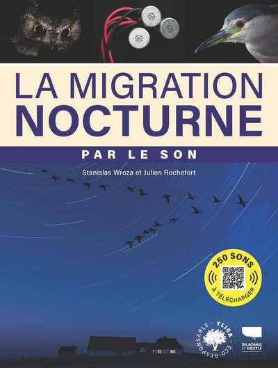 Книга la migration nocturne par le son Stanislas Wroza