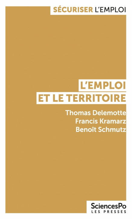 Knjiga L'emploi et le territoire Thomas DELEMOTTE