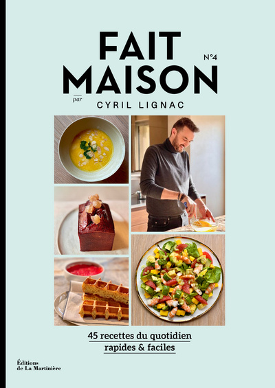 Книга Fait Maison n°4 par Cyril Lignac Cyril Lignac