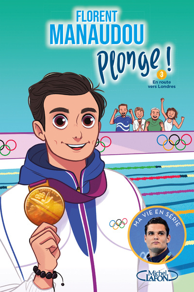 Knjiga Plonge ! - Tome 3 En route vers Londres Florent Manaudou