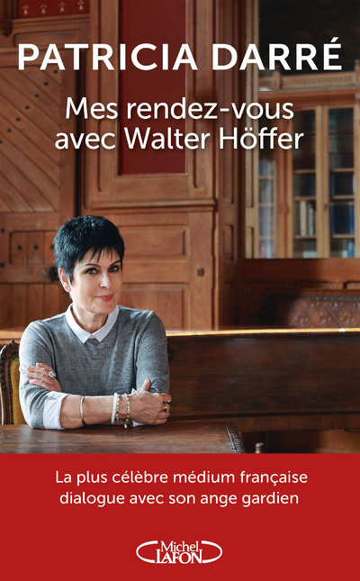 Libro Mes rendez-vous avec Walter Höffer Patricia Darré