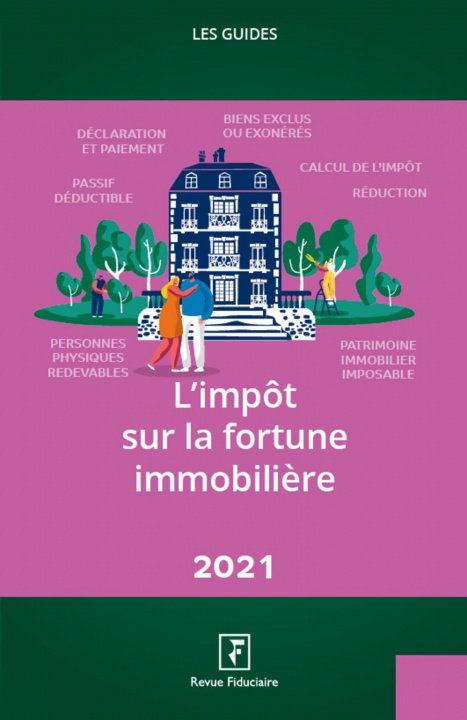 Könyv L'impôt sur la fortune immobilière 2021 Revue Fiduciaire