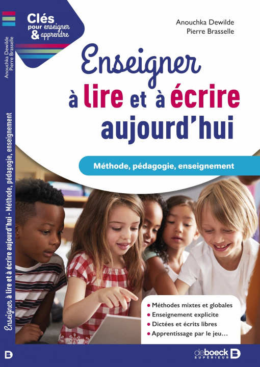 Könyv Enseigner à lire et à écrire aujourd'hui Dewilde